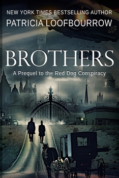Paperback Brothers: A Prequel to the Red Dog Conspiracy Book