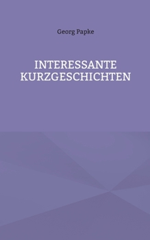 Paperback Interessante Kurzgeschichten [German] Book