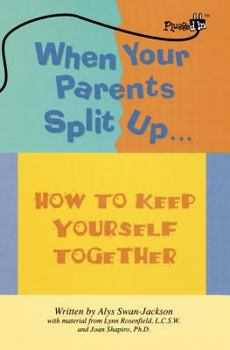 Paperback When Your Parents Split Up: How to Keep Yourself Together (Plugged In) Book