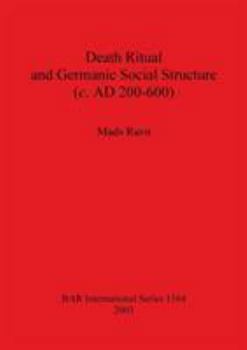 Paperback Death Ritual and Germanic Social Structure (c. AD 200-600) Book
