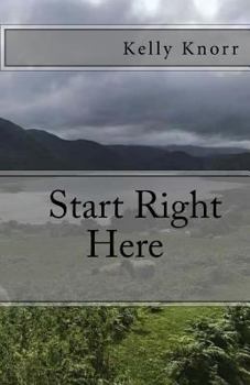 Paperback Start Right Here (The Lessons of Yesterday) Book