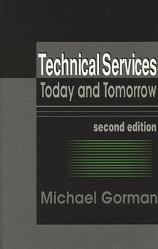 Hardcover Technical Services: Today and Tommorrow Book