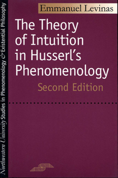 Paperback Theory of Intuition in Husserl's Phenomenology: Second Edition Book