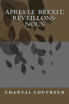 Paperback Apres le BREXIT, reveillons-nous [French] Book