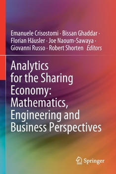 Paperback Analytics for the Sharing Economy: Mathematics, Engineering and Business Perspectives Book