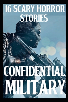 Paperback 16 CONFIDENTIAL SCARY Military Horror Stories Book