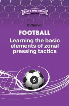Paperback Football. Learning the basic elements of zonal pressing tactics. Book