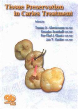 Paperback Tissue Preservation In Caries Treatment (Hb-2001) Book
