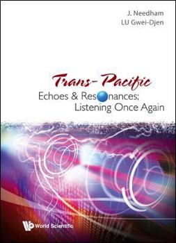 Hardcover Trans-Pacific Echoes and Resonances; Listening Once Again Book