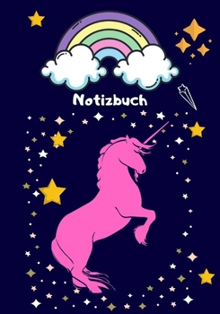 Notizbuch: Einhorn - Unicorn Motiv - 128 Seiten (liniert) (German Edition)