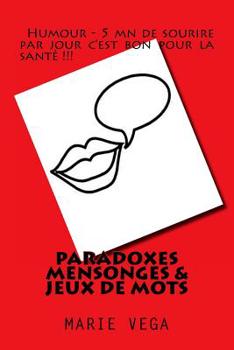 Paperback Paradoxes, mensonges & jeux de mots [French] Book