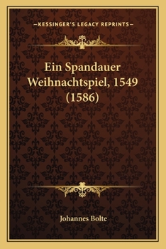 Paperback Ein Spandauer Weihnachtspiel, 1549 (1586) [German] Book