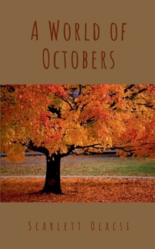 Paperback A World of Octobers Book