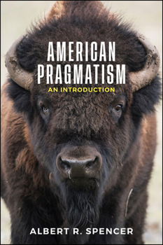 Paperback American Pragmatism: An Introduction Book