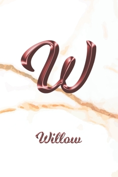 Willow: Journal Diary | Personalized First Name Personal Writing | Letter W White Marble Rose Gold Pink Effect Cover | Daily Diaries for Journalists & ... Taking | Write about your Life & Interests