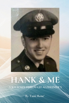 Paperback Hank & Me: A Journey Through Alzheimer's Book