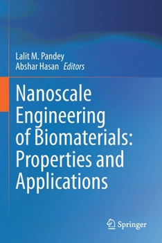 Paperback Nanoscale Engineering of Biomaterials: Properties and Applications Book