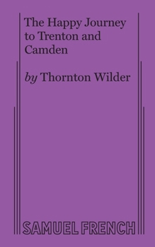 Paperback The Happy Journey to Trenton and Camden Book