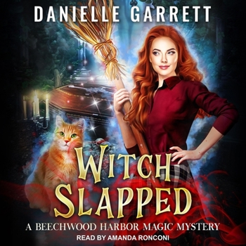 Witch Slapped - Book #3 of the Beechwood Harbor Magic Mystery