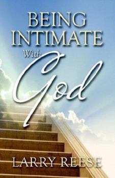 Paperback Being Intimate With God Book