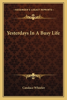Paperback Yesterdays In A Busy Life Book