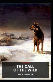 Paperback The Call of the Wild Annotated Book