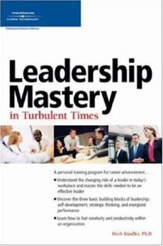 Paperback Leadership Mastery in Turbulent Times Book