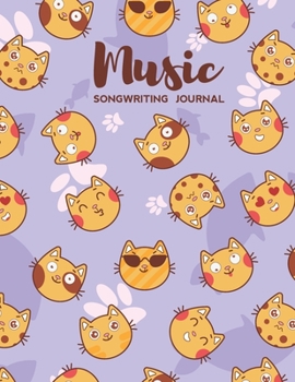 Paperback Music Songwriting Journal: Blank Music Sheet Notebook and Lyric Diary Lined Pages with Cute Cat Emotions Themed Cover Book