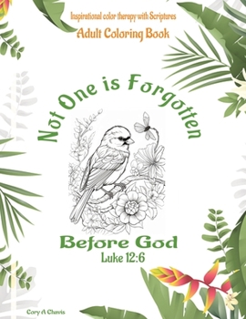 Paperback Not one is Forgotten before God: Adult Coloring Book