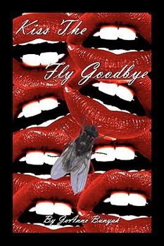 Paperback Kiss the Fly Goodbye Book