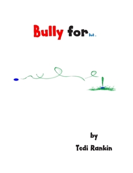 Paperback Bully for Dot . Book