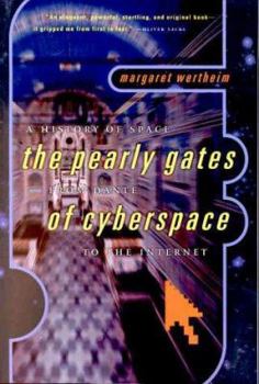 Paperback A History of Space: The Pearly Gates from Dante of Cyberspace to the Internet Book