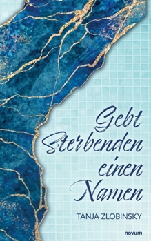 Paperback Gebt Sterbenden einen Namen [German] Book