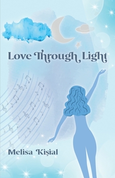 Paperback Love Through Light Book