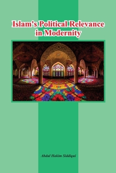 Paperback Islam's Political Relevance in Modernity Book