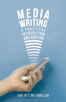 Paperback Media Writing: A Practical Introduction Book