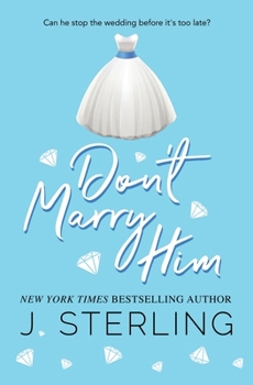 Paperback Don't Marry Him Book