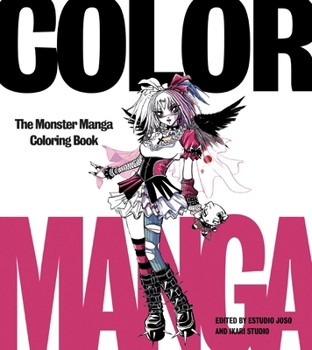 Paperback Color Manga: The Monster Manga Coloring Book