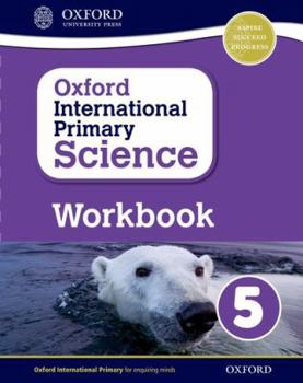 Paperback Oxford International Primary Science Workbook 5 Book