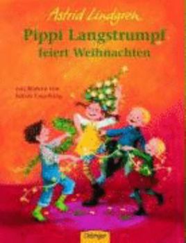 Pippi feiert Weihnachten und andere Geschichten [Tonträger] : ab 5 Jahren - Book  of the Pippi Långstrump