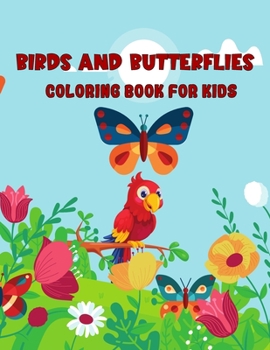 Paperback Birds and Butterflies Coloring Book for Kids Book