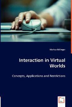 Paperback Interaction in Virtual Worlds Book