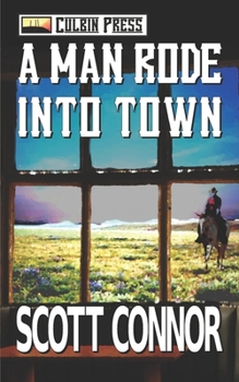 Paperback A Man Rode into Town Book