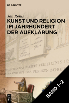 Hardcover Set: Kunst Und Religion Im Jahrhundert Der Aufklärung Bd. 1-2 [German] Book