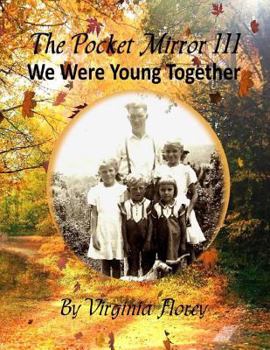 Paperback The Pocket Mirror III: We Were Young Together Book