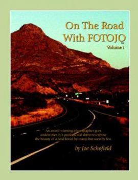 Paperback On The Road With FOTOJO: An award winning photographer goes undercover to capture the beauty of a land loved by many but seen by few. Book