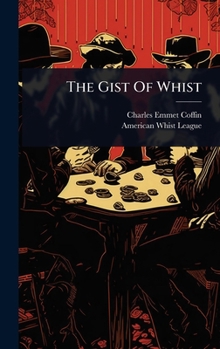 Hardcover The Gist Of Whist Book