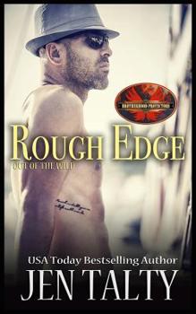 Paperback Rough Edge: Brotherhood Protectors World Book