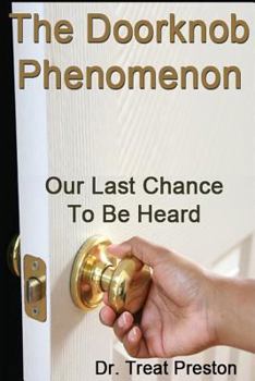 Paperback The Doorknob Phenomenon: Our Last Chance To Be Heard Book