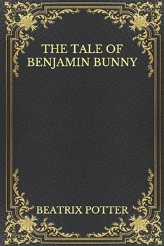 Paperback The Tale Of Benjamin Bunny Book